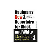 New in Chess Kaufmans New Repertoire for Black and White (häftad, eng)