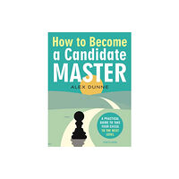 New in Chess How to Become a Candidate Master (häftad, eng)