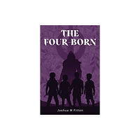 Austin Macauley Publishers The Four-Born (häftad, eng)