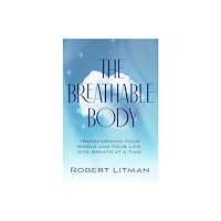 Robert Litman The Breathable Body (häftad, eng)