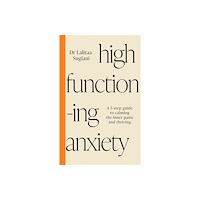 Lalitaa Suglani High-Functioning Anxiety (häftad, eng)