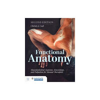 Jones and Bartlett Publishers, Inc Functional Anatomy: Musculoskeletal Anatomy, Kinesiology, and Palpation for Manual Therapists (häftad, eng)