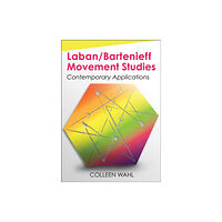 Human Kinetics Publishers Laban/Bartenieff Movement Studies (häftad, eng)