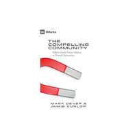 Crossway Books The Compelling Community (häftad, eng)