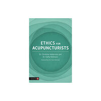 Jessica kingsley publishers Ethics for Acupuncturists (häftad, eng)