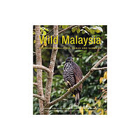 John Beaufoy Publishing Ltd Wild Malaysia (2nd edition) (häftad, eng)