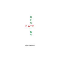 Austin Macauley Publishers Fate/Destiny (häftad, eng)