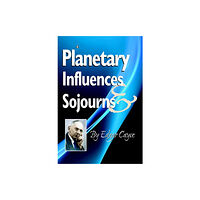 ARE Press Planetary Influences & Sojourns (häftad, eng)
