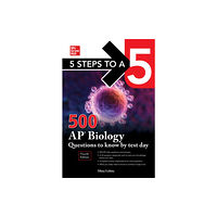 McGraw-Hill Education 5 Steps to a 5: 500 AP Biology Questions to Know by Test Day, Fourth Edition (häftad, eng)