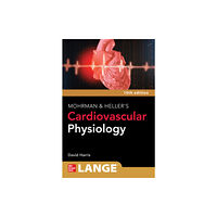 McGraw-Hill Education LANGE Mohrman and Heller's Cardiovascular Physiology (häftad, eng)