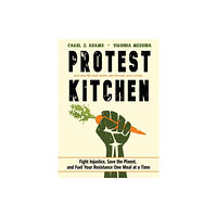 Conari Press,U.S. Protest Kitchen (inbunden, eng)