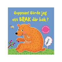 Tukan Förlag Hoppsan! Hörde jag ett brak där bak? (bok, board book)