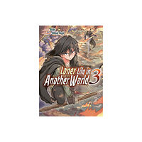 Kaiten Books LLC Loner Life in Another World Vol. 3 (manga) (häftad, eng)