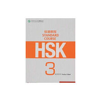 Beijing Language & Culture University Press,China HSK Standard Course 3 - Teacher s Book (häftad, eng)