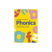 Dorling Kindersley Ltd DK Super Phonics A Parent's Guide to Phonics (häftad, eng)