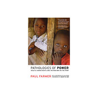 University of california press Pathologies of Power (häftad, eng)