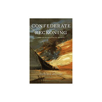 Harvard university press Confederate Reckoning (häftad, eng)