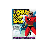 Watson-Guptill Publications Simplified Anatomy for the Comic Book Artist (häftad, eng)