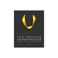 Quercus Publishing The Fashion Entrepreneur (inbunden, eng)