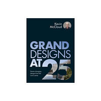 Quarto Publishing Plc Grand Designs at 25 (inbunden, eng)