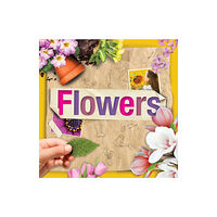 BookLife Publishing Flowers (häftad, eng)