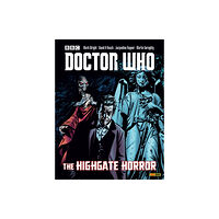 Panini Publishing Ltd Doctor Who: The Highgate Horror (häftad, eng)