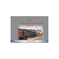 Mortons Media Group Lament of a Branch Line- 2nd Edition (inbunden, eng)