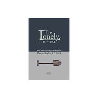 Arc Publications The Lonely Funeral (häftad, eng)