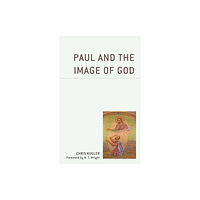 Rowman & littlefield Paul and the Image of God (häftad, eng)