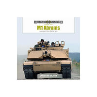 Schiffer Publishing M1 Abrams : America's Main Battle Tank (inbunden, eng)