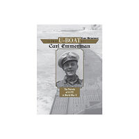 Schiffer Publishing German U-Boat Ace Carl Emmermann (inbunden, eng)