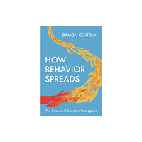 Princeton University Press How Behavior Spreads (häftad, eng)