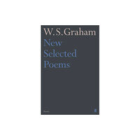 Faber & Faber New Selected Poems of W. S. Graham (häftad, eng)