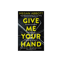 Pan Macmillan Give Me Your Hand (häftad, eng)