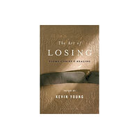 Bloomsbury Publishing PLC The Art of Losing (häftad, eng)