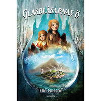 Elin Nilsson Glasblåsarnas ö (inbunden)