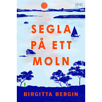 Birgitta Bergin Segla på ett moln (pocket)