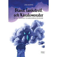 Linda Backman Bland tanketroll och känslomonster : en liten text om ångest och andra besvärliga följeslagare (bok, danskt band)
