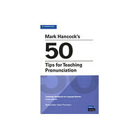 Cambridge University Press Mark Hancock’s 50 Tips for Teaching Pronunciation Pocket Editions (häftad, eng)