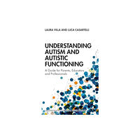 Taylor & francis ltd Understanding Autism and Autistic Functioning (häftad, eng)