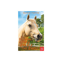 Nosy Crow Ltd The Palomino Pony Steals the Show (häftad, eng)