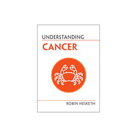 Cambridge University Press Understanding Cancer (häftad, eng)