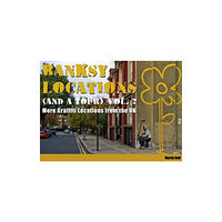 Shell Shock Publishing Banksy Locations (and a Tour) (inbunden, eng)