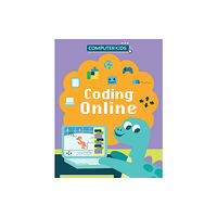 Hachette Children's Group Computer Kids: Coding Online (inbunden, eng)