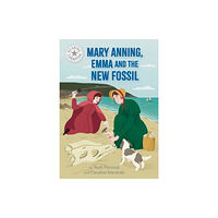 Hachette Children's Group Reading Champion: Mary Anning, Emma and the new Fossil (inbunden, eng)