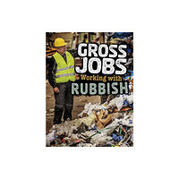 Capstone Global Library Ltd Gross Jobs Working with Rubbish (häftad, eng)