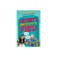 Hachette Children's Group History's Most Epic Fibs (häftad, eng)