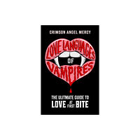 Hachette Children's Group Love Languages of Vampires (häftad, eng)