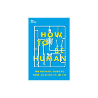 John Murray Press How to Be Human (häftad, eng)