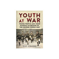 Fonthill Media Ltd Youth at War (inbunden, eng)